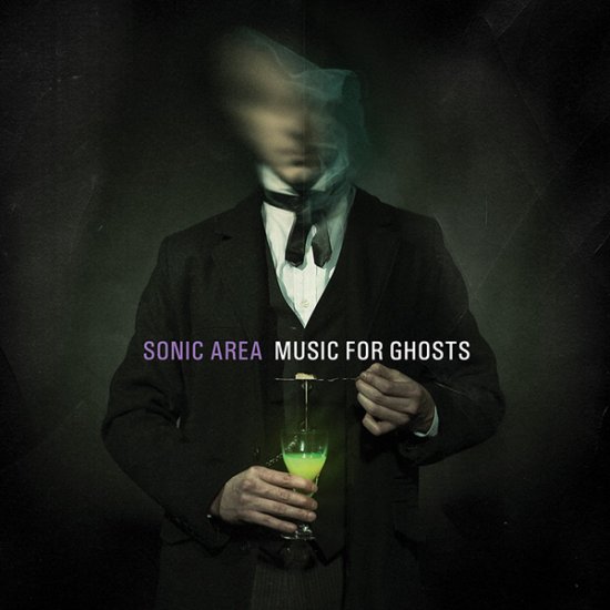 16/05/2013 : SONIC AREA - Music For Ghosts