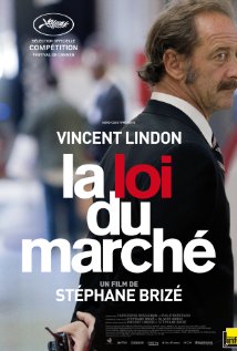 NEWS Soon in the theatres: La Loi Du Marché NEWS Soon in the theatres: La Loi Du Marché