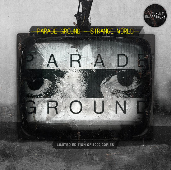 12/06/2014 : PARADE GROUND - Strange World