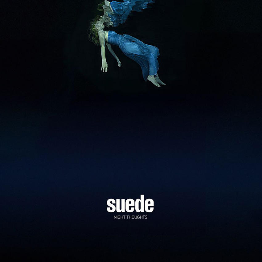 07/02/2016 : SUEDE - Night Thoughts