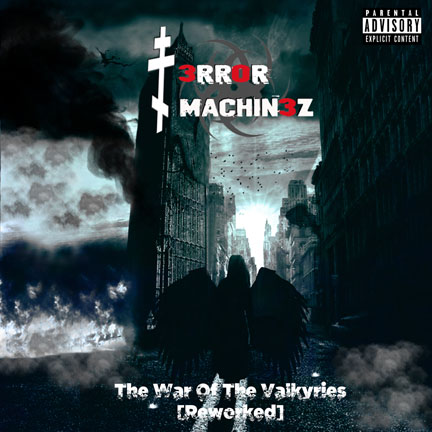 10/10/2018 : T-ERROR MACHINEZ - The War Of The Valkyries (Reworked)