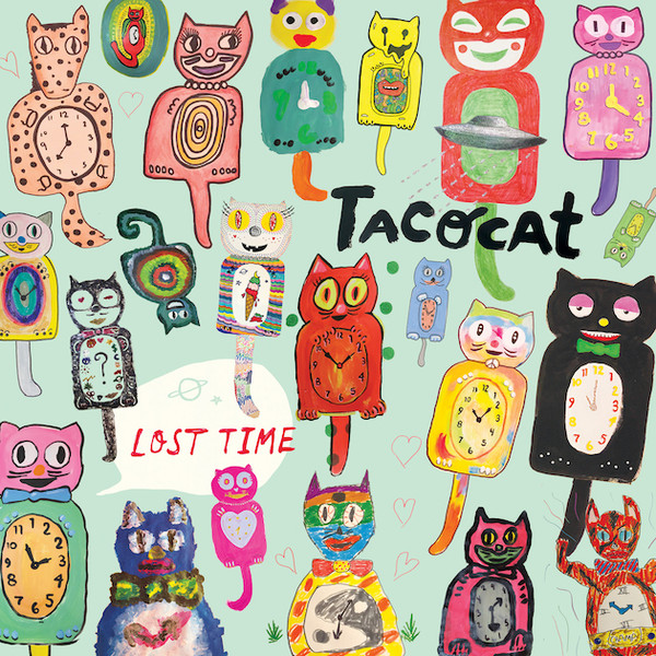 09/12/2016 : TACOCAT - Lost Time