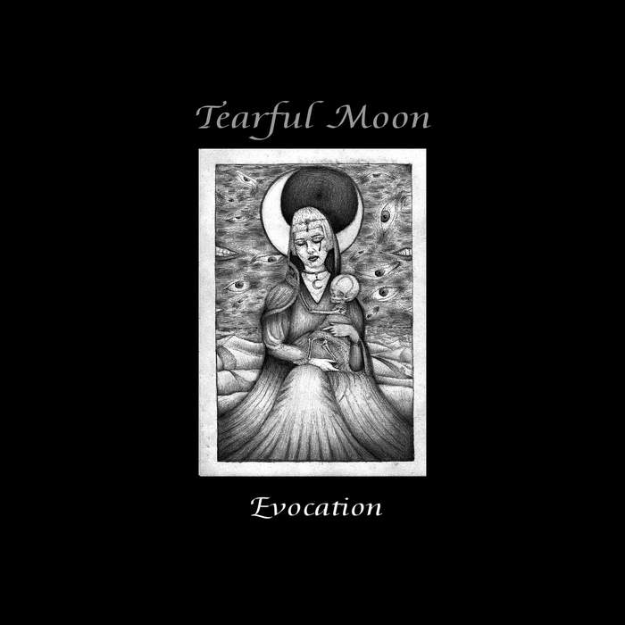 10/10/2017 : TEARFUL MOON - Evocation