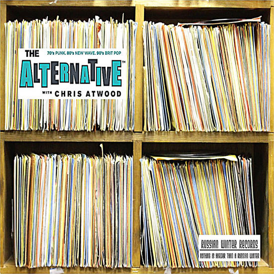 03/08/2014 : THE ALTERNATIVE WITH CHRIS ATWOOD - The Alternative With Chris Atwood Compilation