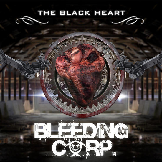 06/07/2014 : BLEEDING CORP - THE BLACK HEART (Single)