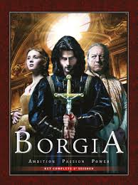 18/10/2014 :  - Borgia Season 3