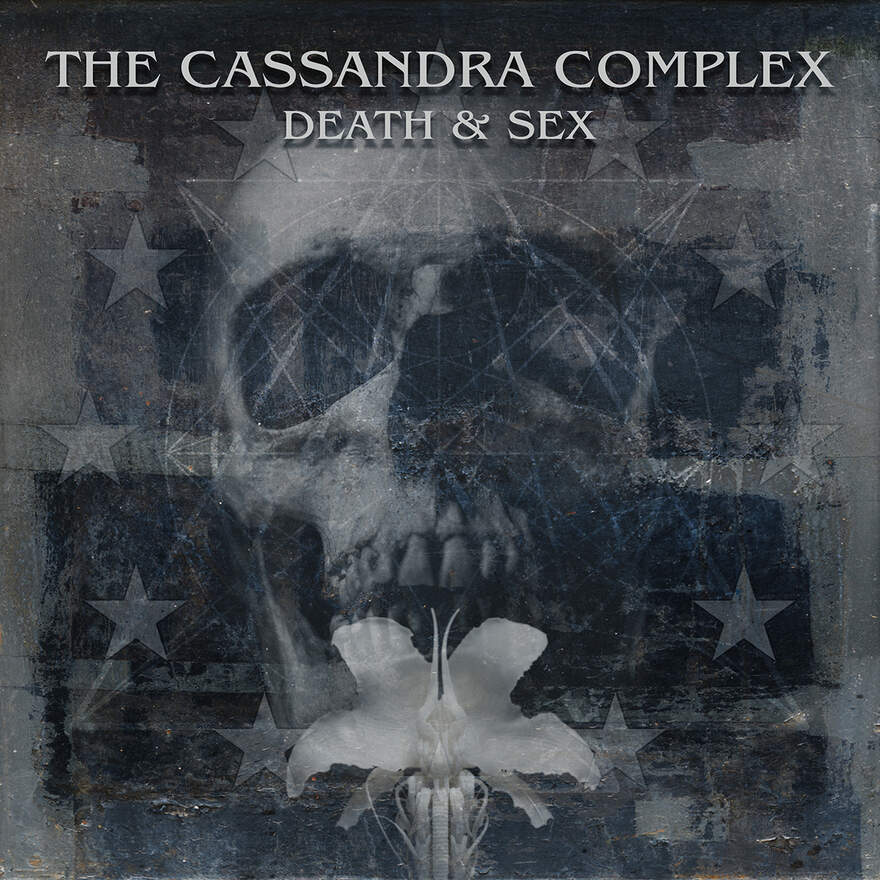 NEWS The Cassandra Complex release new album Death & Sex