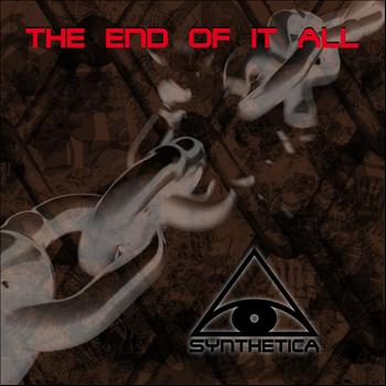 26/11/2012 : SYNTHETICA - The End Of It All