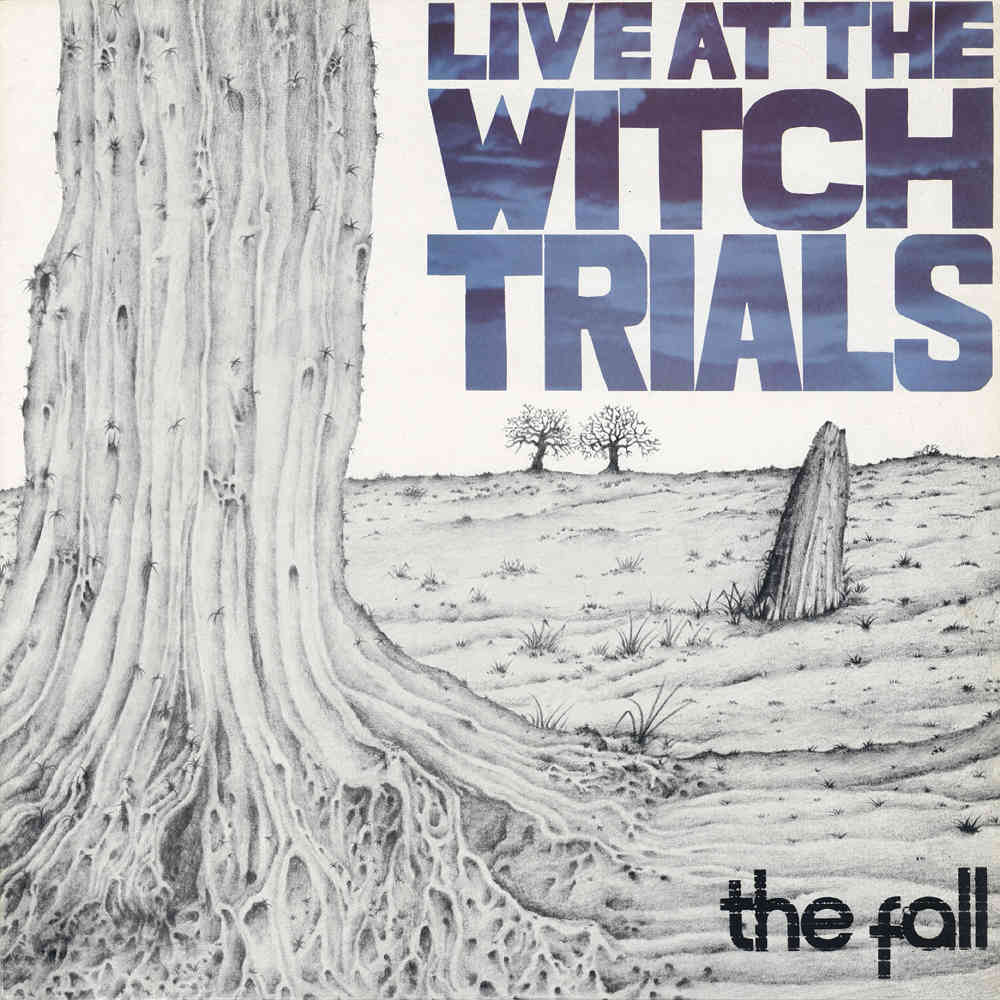 NEWS A Date In Camden | On this day 42 ago The Fall recorded Live At The Witch Trials!