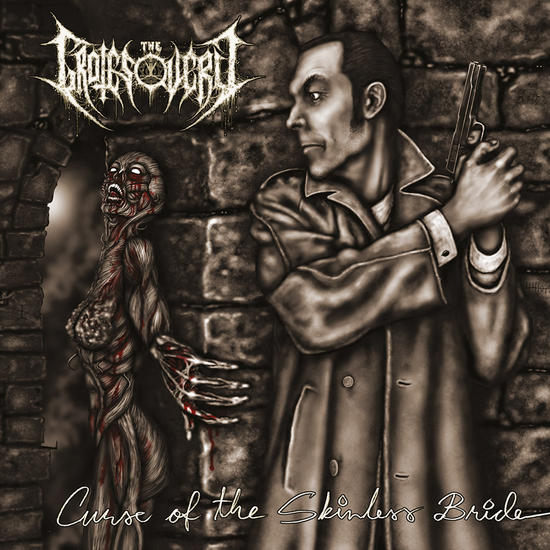 29/04/2015 : THE GROTESQUERY - The Curse of the Skinless Bride