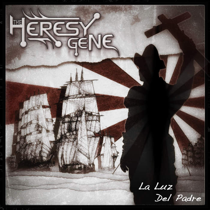 03/12/2019 : THE HERESY GENE - La Luz Del Padre