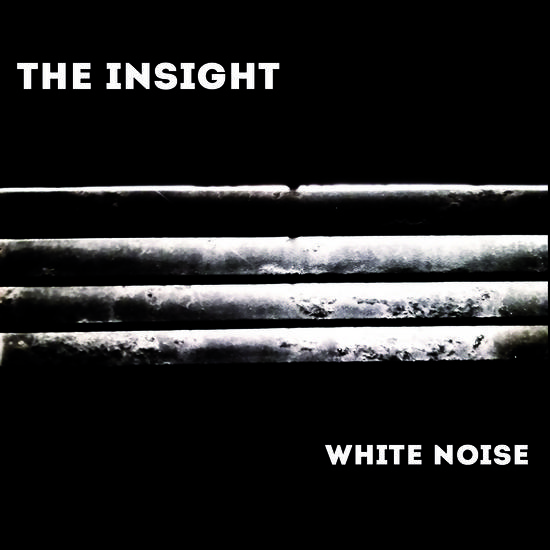 14/05/2015 : THE INSIGHT - White Noise