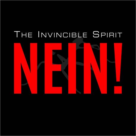 28/01/2018 : THE INVINCIBLE SPIRIT - NEIN! (Single)