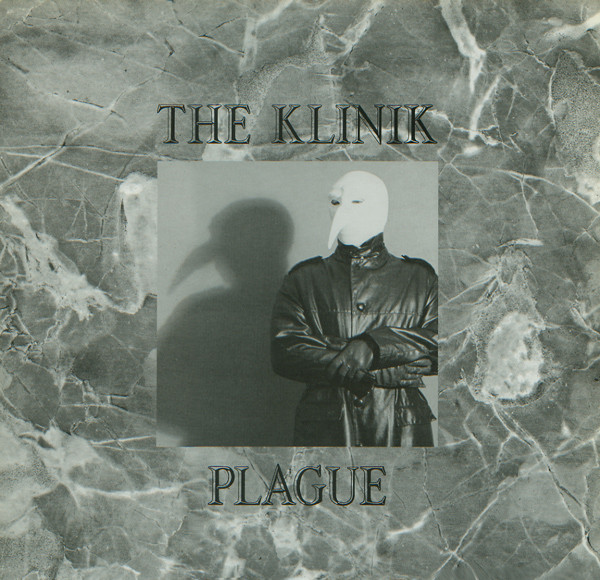 NEWS Today, exactly 33 years ago The Klinik released 'Plague'!