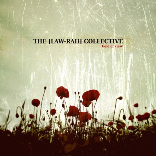 24/01/2013 : THE LAW-RAH COLLECTIVE - Filed Of View