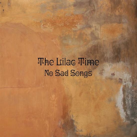 22/03/2015 : THE LILAC TIME - No Sad Songs
