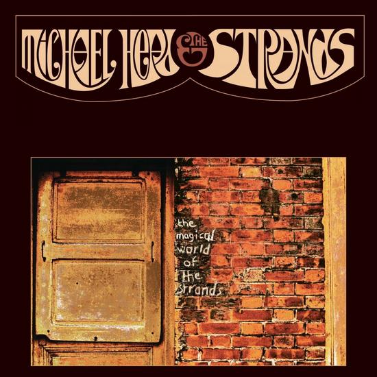 23/08/2015 : MICHAEL HEAD AND THE STRANDS - The Magical World of the Strands