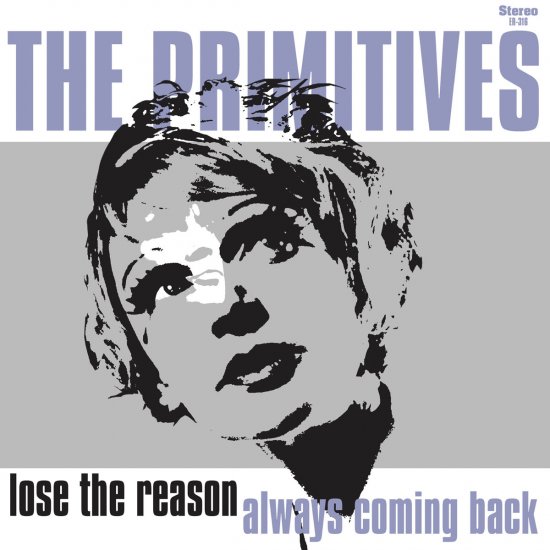 05/03/2013 : THE PRIMITIVES - Lose The Reason