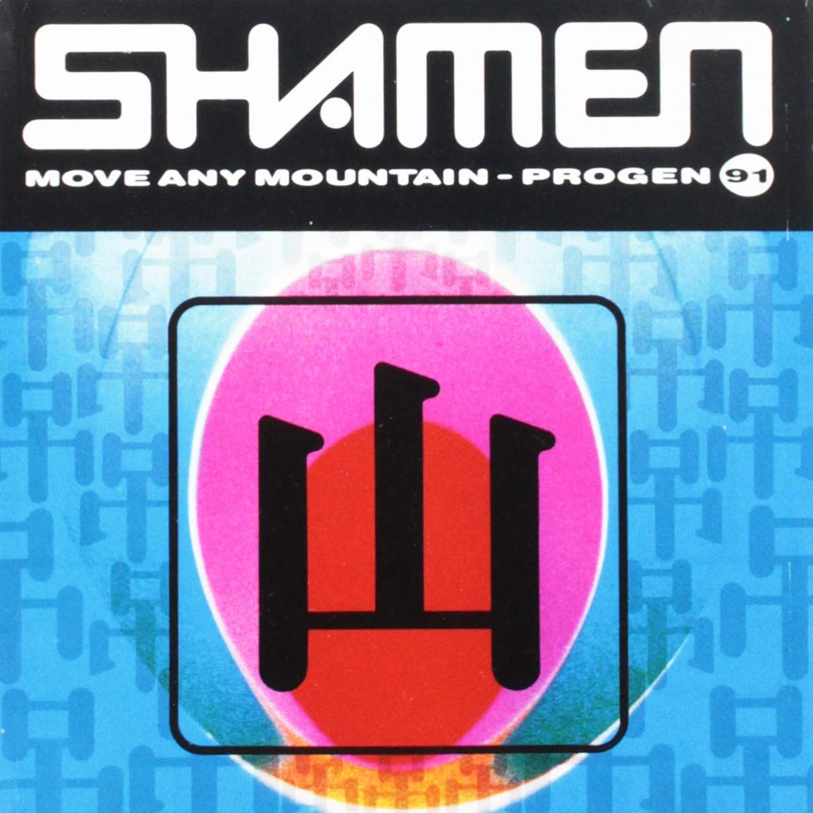 NEWS The Shamen, Moving Any Mountain since 1991! (31 years!)