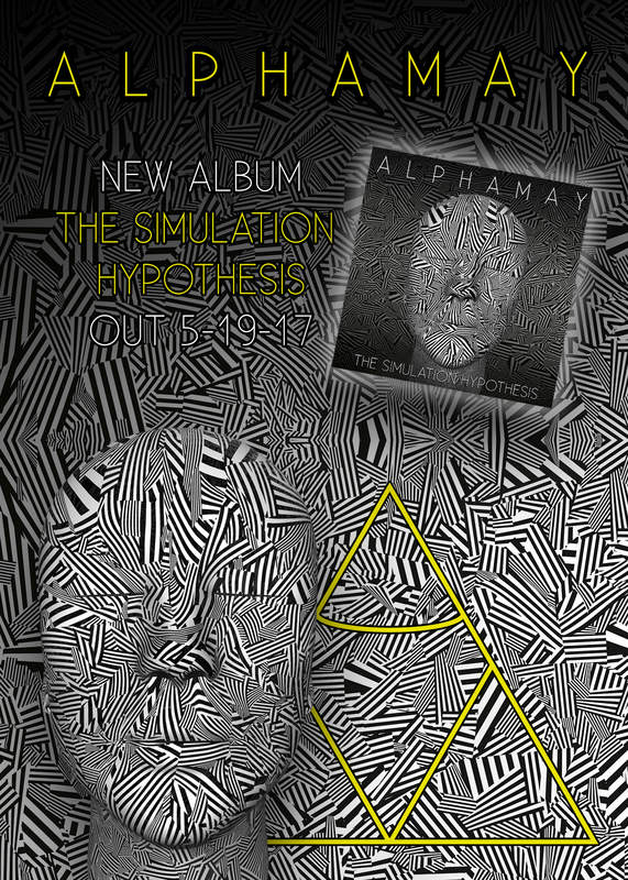 The Simulation Hypothesis, The New album By ALPHAMAY !