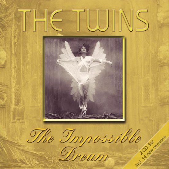 08/08/2011 : THE TWINS - The Impossible Dream