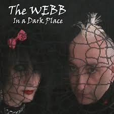 08/12/2016 : THE WEBB - In A Dark Place