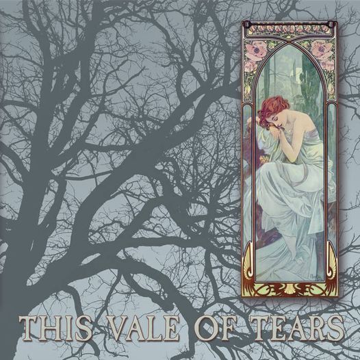 28/09/2022 : THIS VALE OF TEARS - This Vale Of Tears