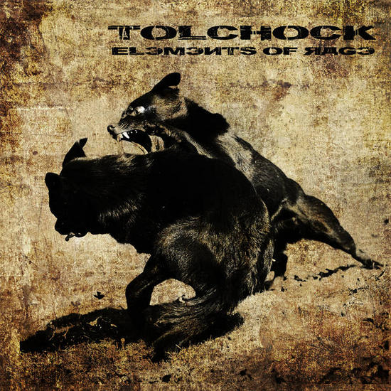 30/08/2015 : TOLCHOCK - Elements Of Rage