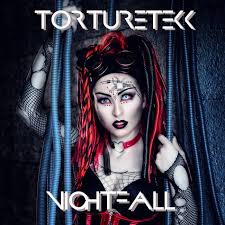13/12/2020 : TORTURETEKK - Nightfall