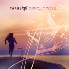 19/10/2015 : TORUL - Difficult To Kill