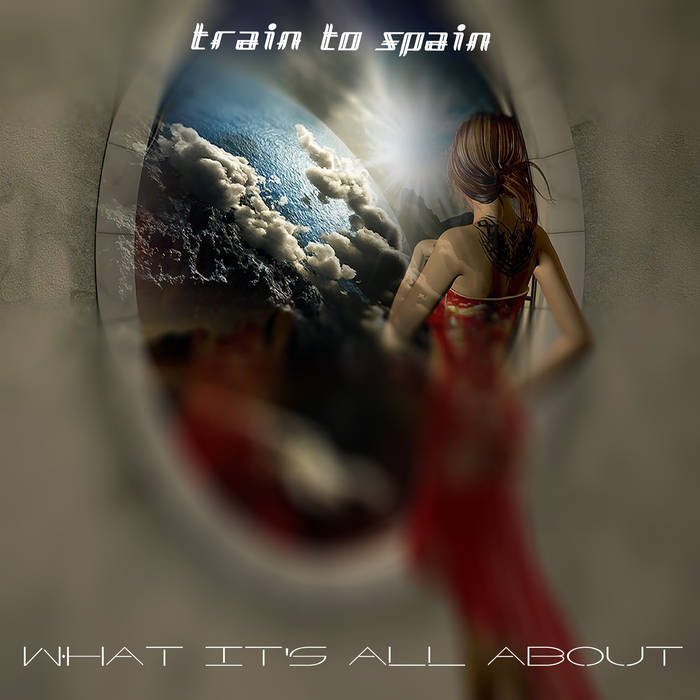 23/12/2015 : TRAIN TO SPAIN - What It's All About