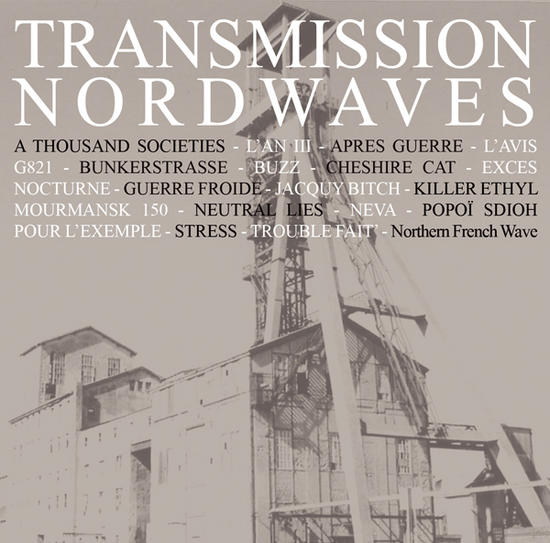 28/08/2014 : VARIOUS ARTISTS - Transmission Nord Waves 80-13