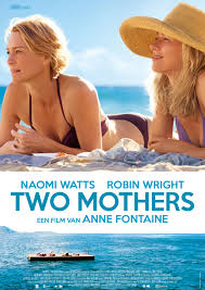 11/02/2015 : ANNE FONTAINE - Two Mothers