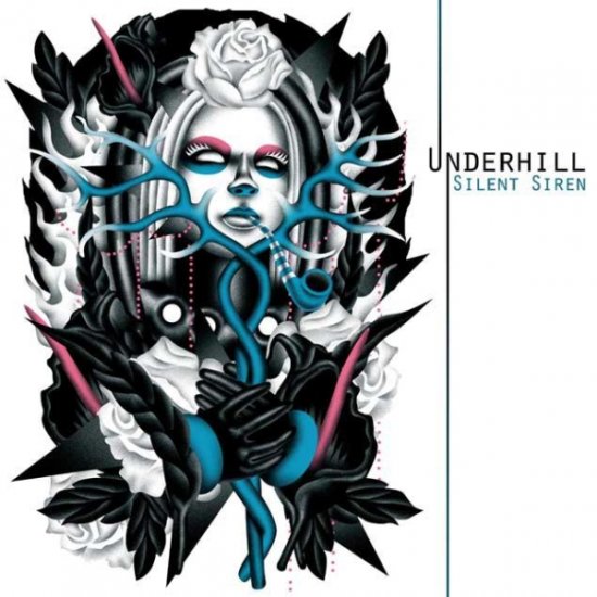 30/10/2012 : UNDERHILL - Silent Siren
