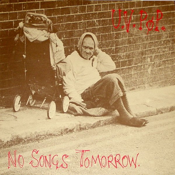 08/12/2016 : UV POP - No Songs Tomorrow