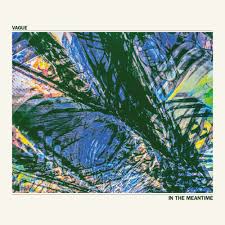 10/12/2016 : VAGUE - In The Meantime
