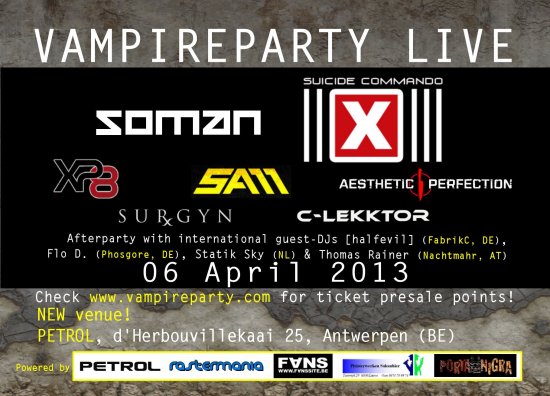 07/04/2013 : SUICIDE COMMANDO, SOMAN, AESTHETIC PERFECTION, SAM, XP8, C-LEKKTOR & SURGYN - Vampireparty Live, 6/4/2013, Petrol, Antwerpen, Belgium