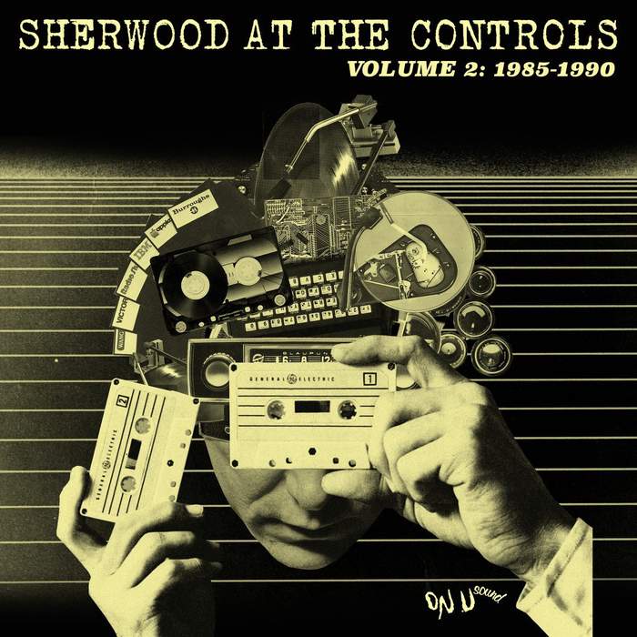 11/12/2016 : VARIOUS ARTISTS - Sherwood at the Controls 2 (1985 - 1990)