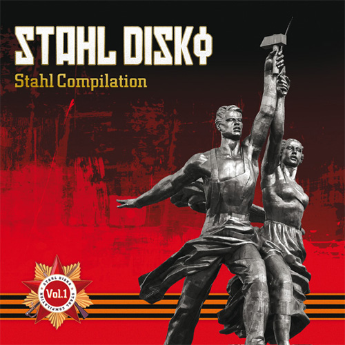 21/07/2011 : VARIOUS ARTISTS - Stahl Disko