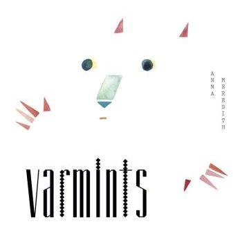 09/12/2016 : ANNA MEREDITH - Varmints