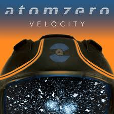 04/09/2015 : ATOMZERO - Velocity 04/09/2015 : ATOMZERO - Velocity