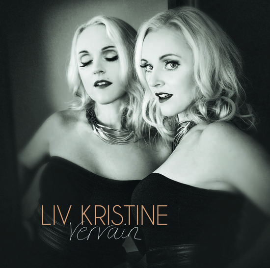 17/10/2014 : LIV KRISTINE - Vervain
