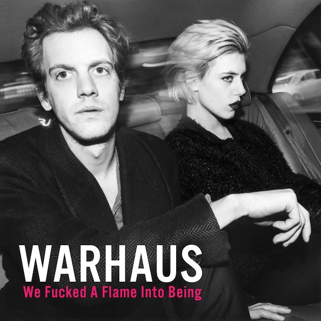 11/12/2016 : WARHAUS - We Fucked A Flame Into Being