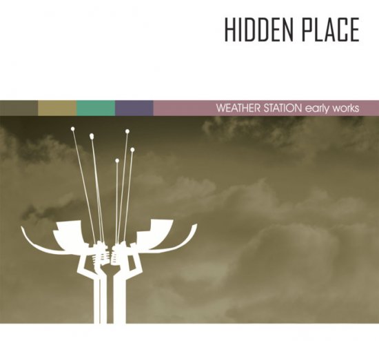 13/07/2011 : HIDDEN PLACE - WEATHER STATION early works