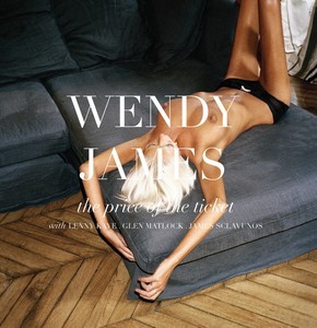 08/12/2016 : WENDY JAMES - The Price Of The Ticket