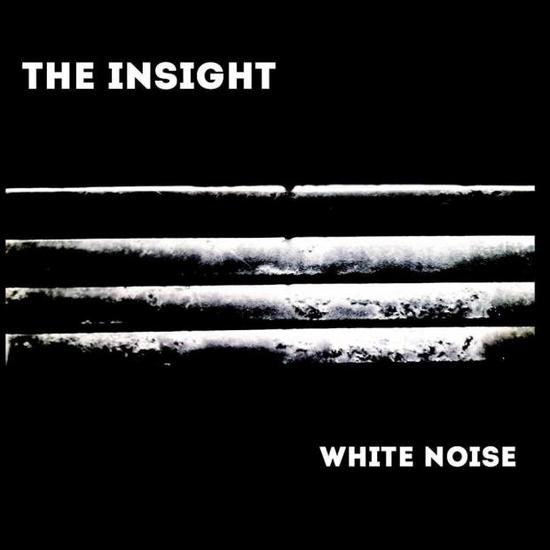 05/11/2015 : THE INSIGHT - White Noise