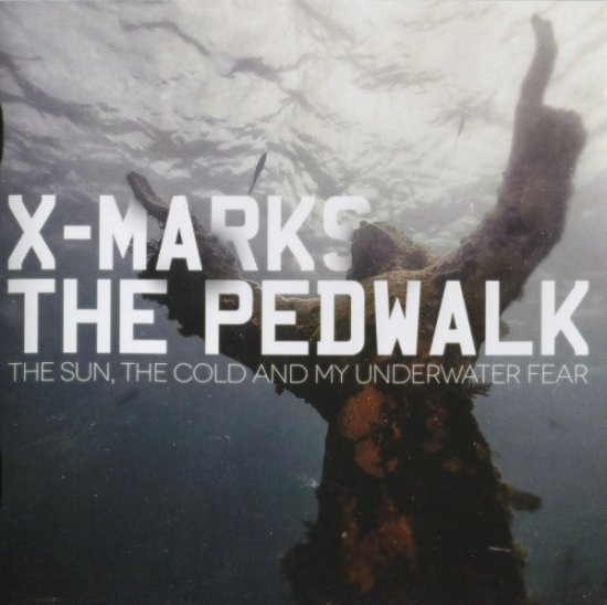 19/11/2012 : X-MARKS THE PEDWALK - The Sun, The Cold And My Underwater Fear