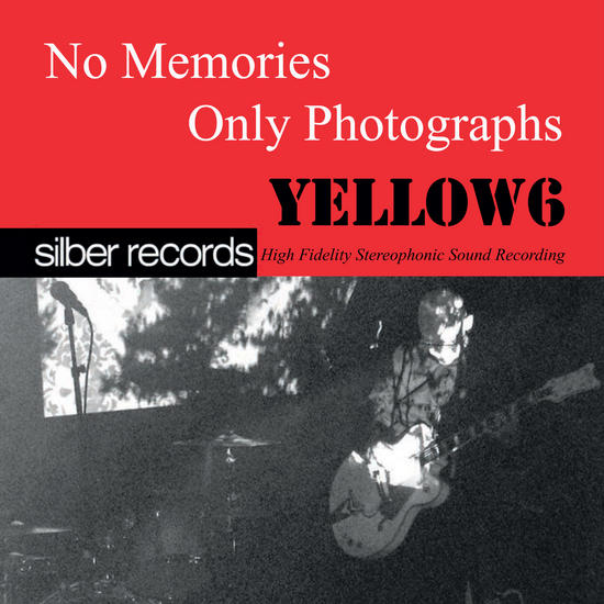 04/11/2015 : YELLOW6 - No Memories, Only Photographes