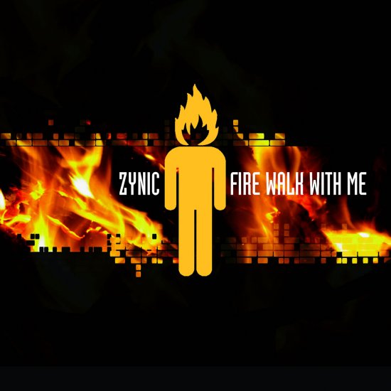 11/08/2011 : ZYNIC - Fire Walk With Me