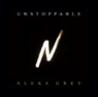 CD ALEKS GREY Unstoppable